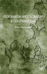 Regionalism and Globalism in Southeast Asia