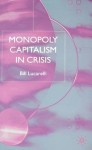 Monopoly Capitalism in Crisis