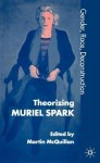 Theorising Muriel Spark