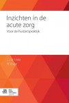 Inzichten in de Acute Zorg