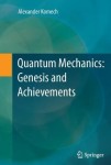 Quantum Mechanics: Genesis and Achievements