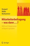 Mitarbeiterbefragung - was dann...? MAB und Folgeprozesse erfolgreich gestalten