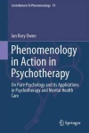 Phenomenology in Action in Psychotherapy