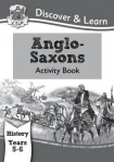 KS2 History Discover & Learn: Anglo-Saxons Activity Book (Years 5 & 6)