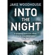 Into the Night