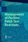 Management of Positive Patch Test Reactions