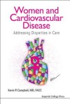 Women And Cardiovascular Disease: Addressing Disparities In Care