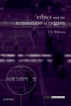 Ethics and the Acquisition of Organs
