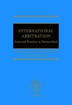 International Arbitration: Law and Practice in Switzerland