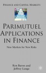 Parimutuel Applications In Finance