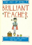 Art of Being a Brilliant Teacher