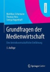 Grundfragen der Medienwirtschaft