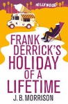 Frank Derrick's Holiday of A Lifetime