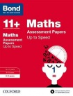 Bond 11+: Maths: Up to Speed Papers (for GL Assessment & other 11 plus exams)