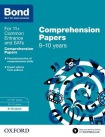 Bond 11+ English Comprehension Papers: Ready for the 2025 exam (for GL Assessment & other 11 plus exams)
