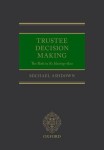 Trustee Decision Making: The Rule in Re Hastings-Bass