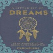 Little Bit of Dreams