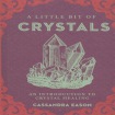 Little Bit of Crystals