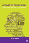 Cognitive Behavioral Approaches for Counselors