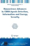 Nanoscience Advances in CBRN Agents Detection, Information and Energy Security
