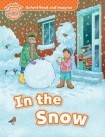 Oxford Read and Imagine: Beginner: In the Snow