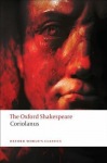 Tragedy of Coriolanus: The Oxford Shakespeare