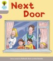 Oxford Reading Tree: Level 1 More a Decode and Develop Next Door