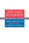 Hot and Bothered