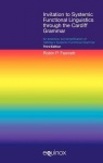 Invitation to Systemic Functional Linguistics Through the Cardiff Grammar