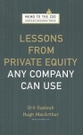 Lessons from Private Equity Any Company Can Use
