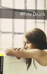 Oxford Bookworms Library: Level 1: White Death
