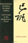 Delivering Justice in Qing China