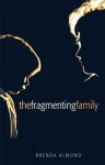 Fragmenting Family