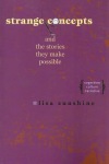 Strange Concepts and the Stories They Make Possible