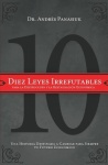 Diez leyes irrefutables para la destruccion y la restauracion economica