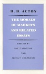 Morals of Markets & Related Essays
