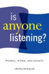 Is Anyone Listening?