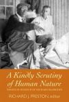 Kindly Scrutiny of Human Nature