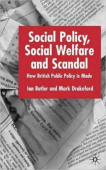 Social Policy, Social Welfare and Scandal