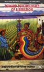 Toward Psychologies of Liberation