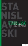 Stanislavski And The Actor