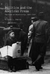 Politics and the American Press
