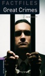 Oxford Bookworms Library Factfiles: Level 4: Great Crimes