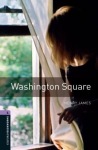 Oxford Bookworms Library: Level 4: Washington Square