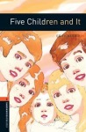Oxford Bookworms Library: Level 2: Five Children and It