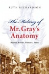 Making of Mr Gray's Anatomy