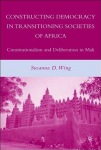 Constructing Democracy in Transitioning Societies of Africa