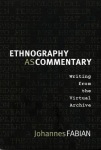 Ethnography As Commentary