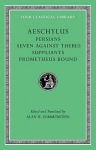 Persians. Seven against Thebes. Suppliants. Prometheus Bound