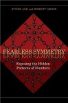 Fearless Symmetry